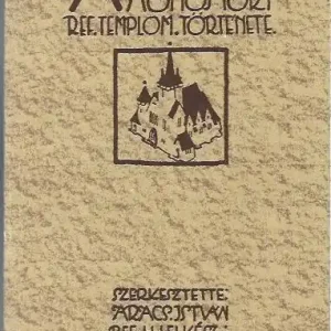 A Kolozsvár-Monostori Ref. Templom története Ne maradj le