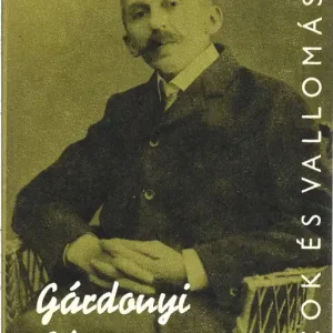 Z. Szalai Sándor: Gárdonyi Géza alkotásai és vallomásai tükrében Végkiárusítás