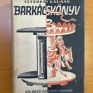 Sztrókay Kálmán: Barkácskönyv [Első kiadás!] Biztonságos vásárlás