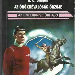 A. C. Crispin: Az Örökkévalóság Őrzője Prémium