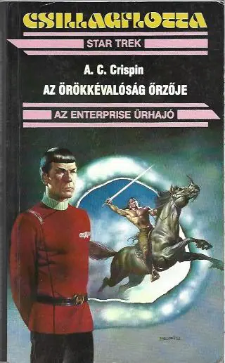 A. C. Crispin: Az Örökkévalóság Őrzője Prémium