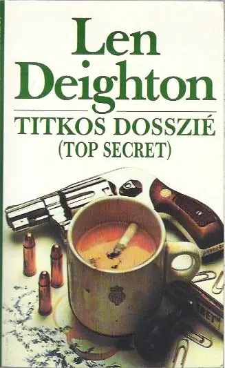 Ajánlat Len Deighton: Titkos dosszié (Top secret)