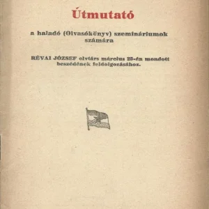 Útmutató a haladó (Olvasókönyv) szemináriumok számára Árengedmény