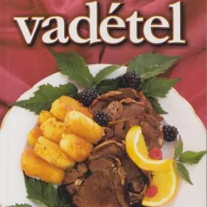 A 100 legjobb vadétel Csak ma
