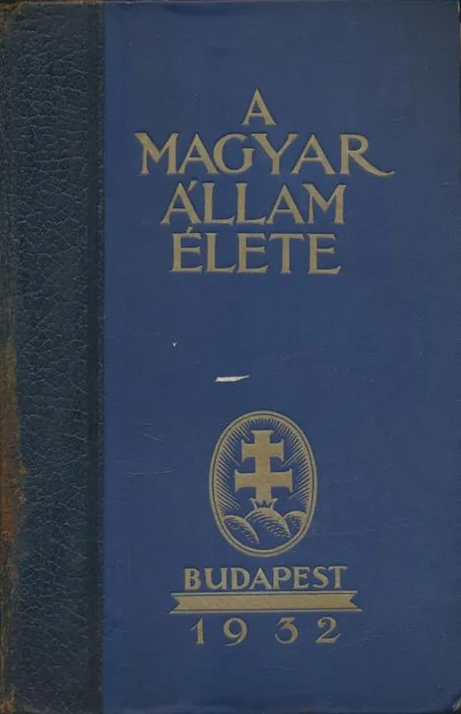 Vásárlói kedvenc Karczag Vilmos: A magyar állam élete. (A magyar állam-élet monográfiája)