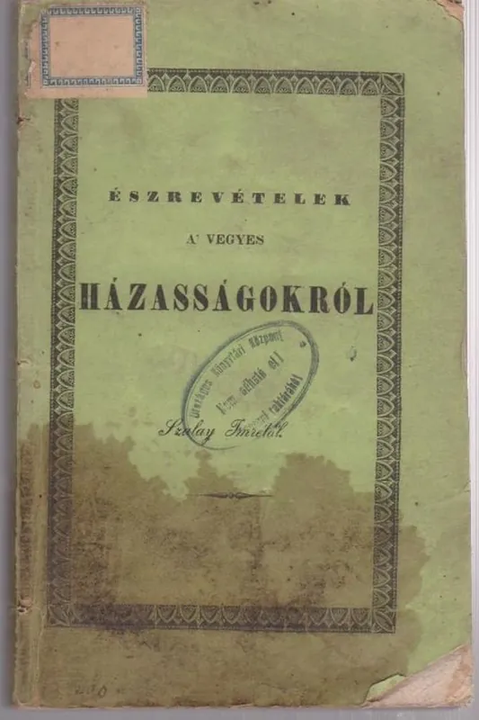Szalay Imre: Észrevételek a vegyes házasságokról Expressz kézbesítés
