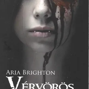Aria Brighton: Vérvörös rabság Legkelendőbb