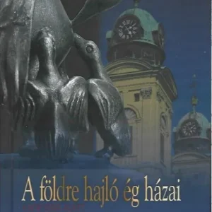 Akció Filakowszky György: A földre hajló ég házai a bor színe alatt
