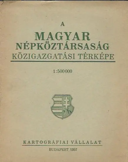 Végkiárusítás A Magyar Népköztársaság közigazgatási térképe