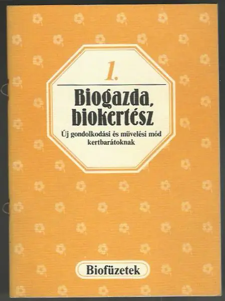 Selédy Szabolcs (Szerk.): Biogazda, biokertész Végkiárusítás