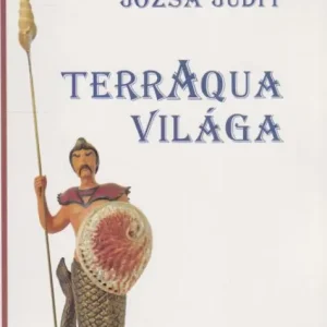 Vedd meg online Józsa Judit: TerrAqua világa (dedikált példány)