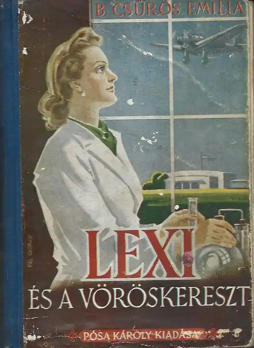 Újdonság B. Csűrös Emilia: Lexi és a Vöröskereszt