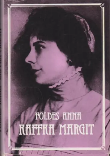 Utolsó esély Földesi Anna: Kaffka Margit