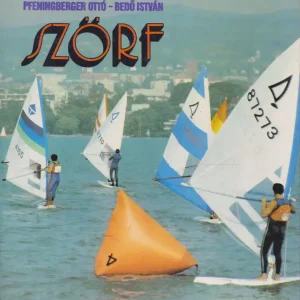 Pfeningberger Ottó - Bedő István: Szörf Szuper akció
