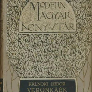 Vásárlói kedvenc Kálnoki Izidor: Veronkáék szerencséje