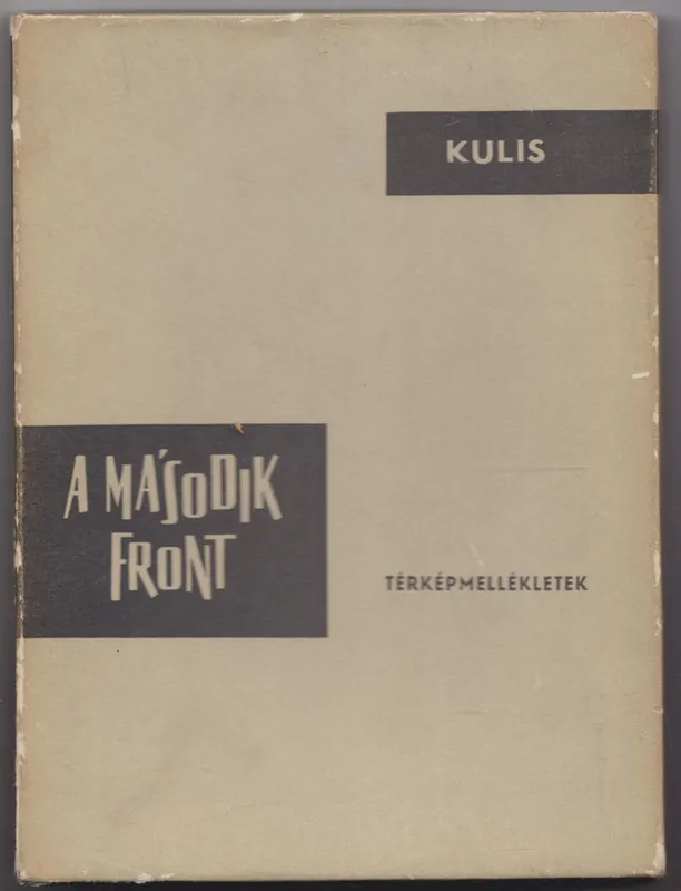 B. M. Kulis: A második front Rendeld meg most