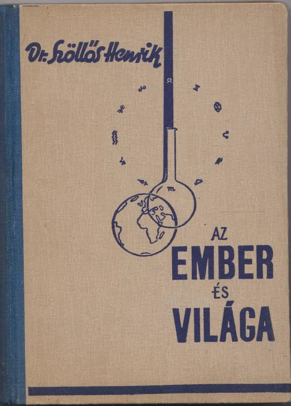 Szőllős Henrik: Az ember és világa Biztonságos vásárlás