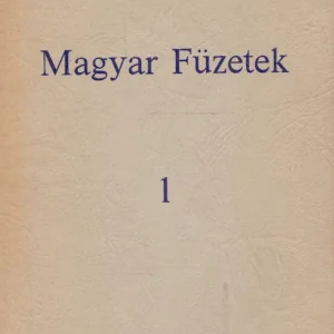 Utolsó esély Kovács János: Magyar Füzetek 1.(#FK)