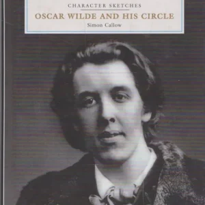 Szuper akció Simon Callow: Oscar Wilde and his Circle