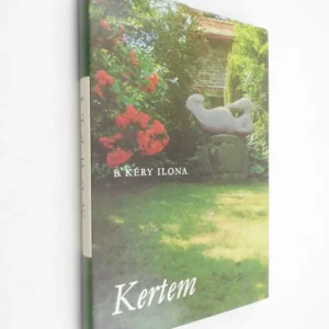 Legnépszerűbb B. Kéry Ilona: Kertem (#FK)