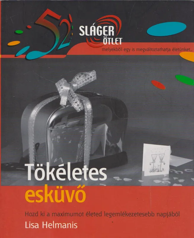 Szuper akció Lisa Helmanis: Tökéletes esküvő (#FK)