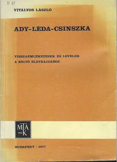 Vedd meg online Vitályos László: Ady-Léna-Csinszka (#FK)