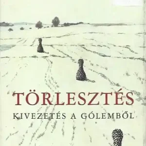 Farkas Péter: Törlesztés - Kivezetés a Gólemből Különleges ajánlat