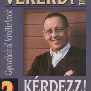 Vekerdy Tamás: Kérdezz! Felelek… 3. Legkelendőbb