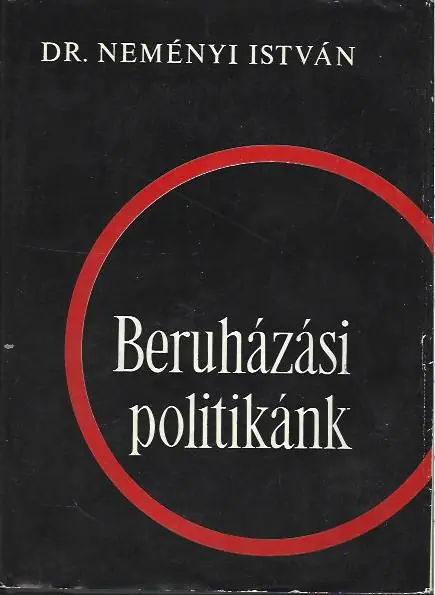 Korlátozott ajánlat Dr. Neményi István: Beruházási politikánk
