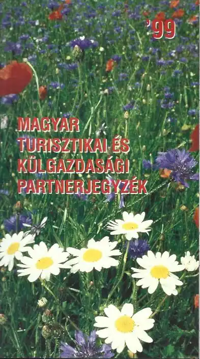 Kihagyhatatlan ajánlat Cser Kovács Gábor: Magyar turisztikai és külgazdasági partnerjegyzék 99