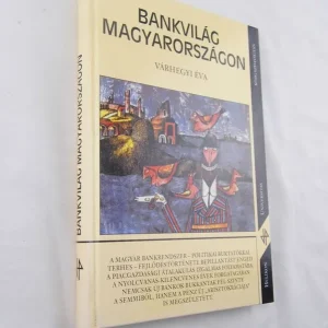 Népszerű Várhegyi Éva: Bankvilág Magyarországon