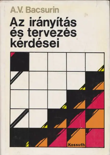 Biztonságos vásárlás A. V. Bacsurin: Az irányítás és tervezés kérdései
