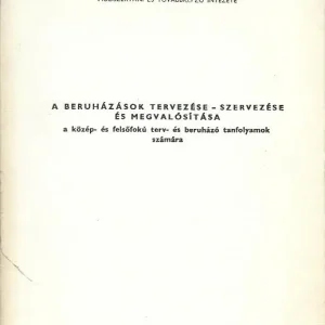 Dr. Balogh Ferenc: Útmutató a beruházások tervezése - szervezése és megvalósítása Kedvezmény