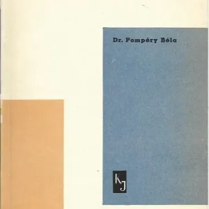 Kihagyhatatlan ajánlat Dr. Pompéry Béla: Irattározás