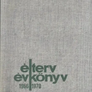 Szuper ajánlat Walkó Attila: Élterv évkönyv 1966-1970