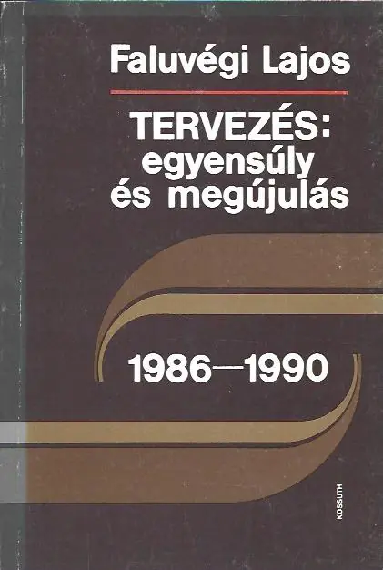 Faluvégi Lajos: Tervezés: egyensúly és megújulás Biztonságos fizetés