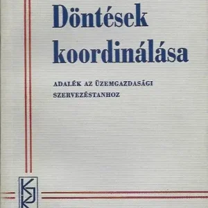 Herbert Hax: Döntések koordinálása Azonnal elérhető