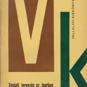 Dr. Kasper Egon: Távlati tervezés az iparban Biztonságos fizetés