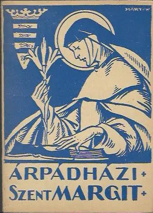 Újdonság Árpádházi Szent Margit