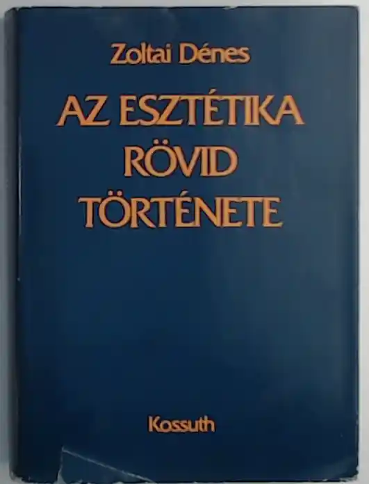 Zoltai Dénes: Az esztétika rövid története Nézd meg most