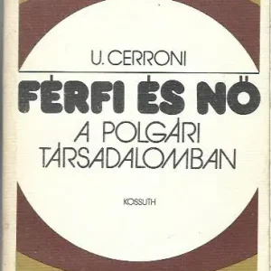 Umberto Cerroni: Férfi és nő a polgári társadalomban Árcsökkenés