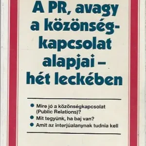 Kedvezmény Claire Austin: A PR, avagy a közönségkapcsolat alapjai - hét leckében
