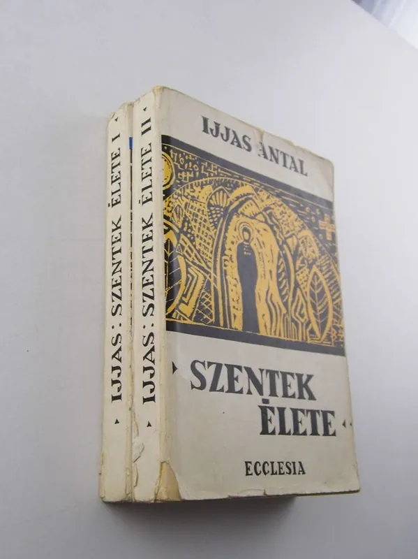 Vásárlói kedvenc Ijjas Antal: Szentek élete I. - II.