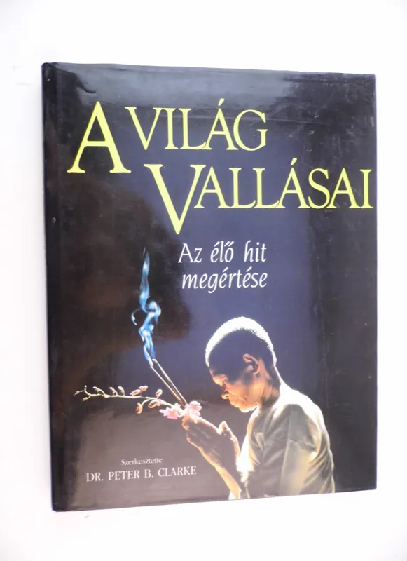 Vedd meg online A világ vallásai