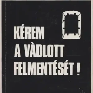 Varga László: Kérem a vádlott felmentését! Újdonság
