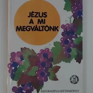 Vladár Gábor: Jézus a mi megváltónk Olcsó