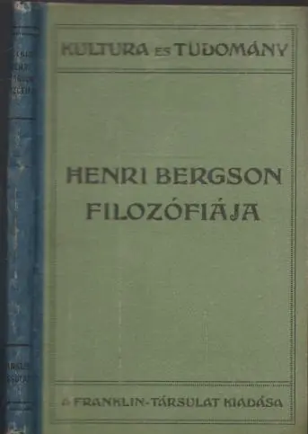 Végkiárusítás René Gillouin: Henri Bergson filozófiája