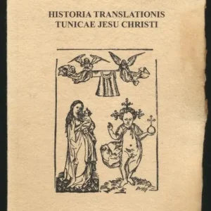Thomas Fremperger: Historia Translationos Tunicae Jesu Christi / sorszámozott Expressz kézbesítés