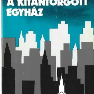 Vedd meg online Komjáthy Aladár: A kitántorgott egyház