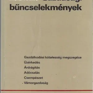 Wiener A. Imre: Gazdasági bűncselekmények Expressz kézbesítés
